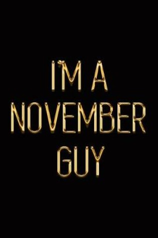 Cover of I'm a November Guy