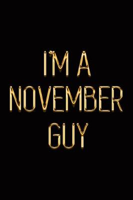 Book cover for I'm a November Guy