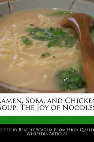 Cover of Ramen, Soba, and Chicken Soup