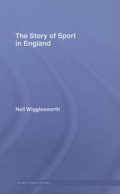 Cover of The Story of Sport in England