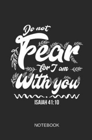 Cover of Do Not Fear for I Am with You Isaiah 41