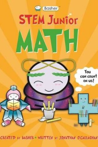 Cover of Basher Stem Junior: Math