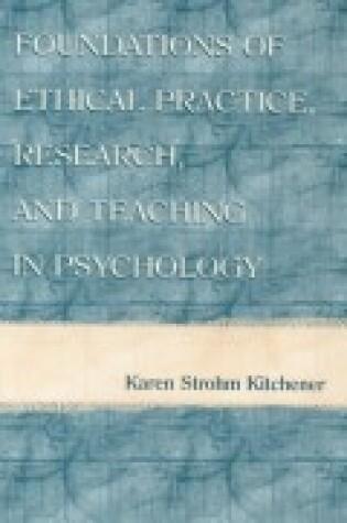 Cover of Foundations of Ethical Practice, Research, and Teaching in Psychology and Counseling