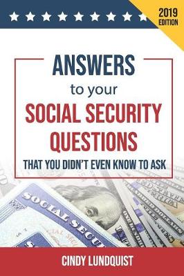 Book cover for (2019 Ed.) Answers to Your Social Security Questions That You Didn't Even Know To Ask