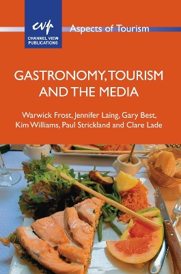 Book cover for Gastronomy, Tourism and the Media