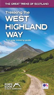 Book cover for Trekking the West Highland Way (Scotland's Great Trails Guidebook with OS 1:25k maps): Two-way guidebook: described north-south and south-north