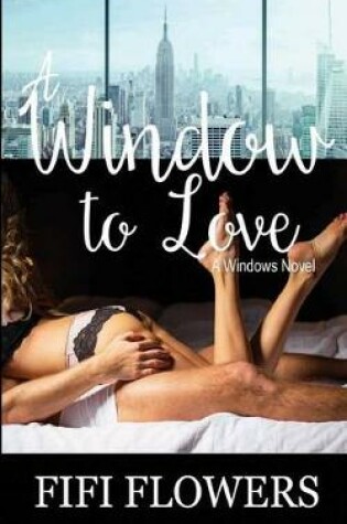 Cover of A Window to Love