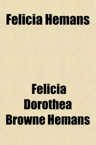 Cover of Felicia Hemans