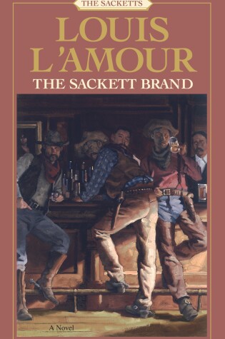 The Sackett Brand: The Sacketts