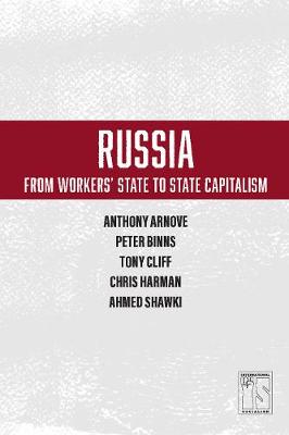 Book cover for Russia: From Worker's State To State Capitalism