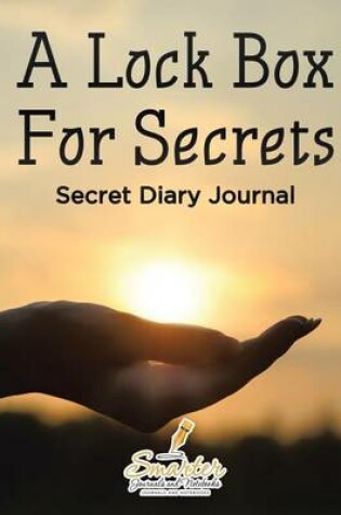 Cover of A Lock Box for Secrets - Secret Diary Journal