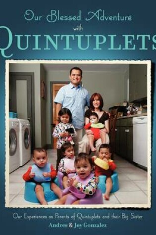 Cover of Our Blessed Adventure with Quintuplets