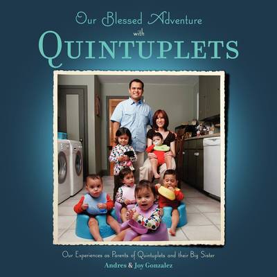 Book cover for Our Blessed Adventure with Quintuplets