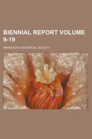 Cover of Biennial Report Volume 9-19