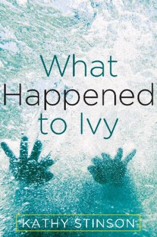 Cover of What Happened to Ivy