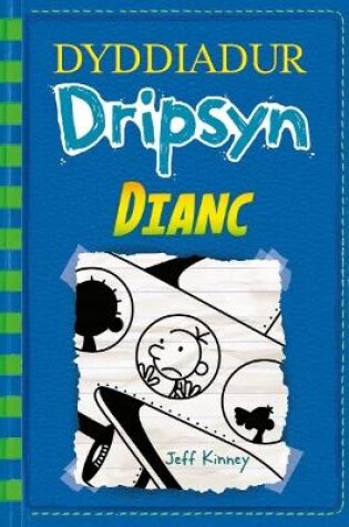 Cover of Dyddiadur Dripsyn 12: Dianc