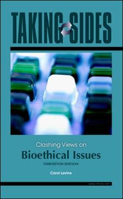 Book cover for Taking Sides: Clashing Views on Bioethical Issues