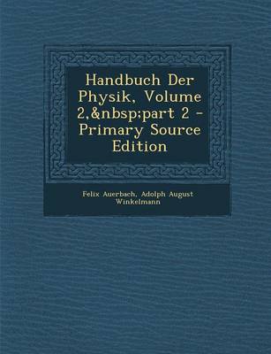 Book cover for Handbuch Der Physik, Volume 2, Part 2