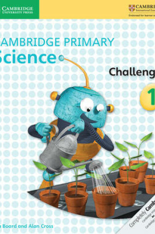 Cover of Cambridge Primary Science Challenge 1