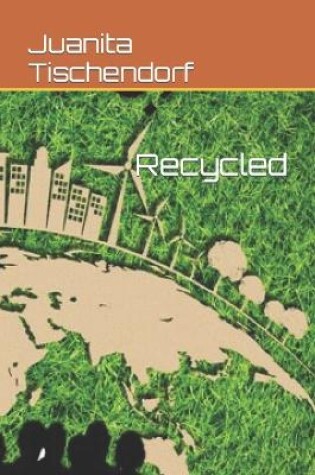 Cover of Recycled