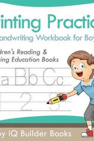 Cover of Printing Practice Handwriting Workbook for Boys