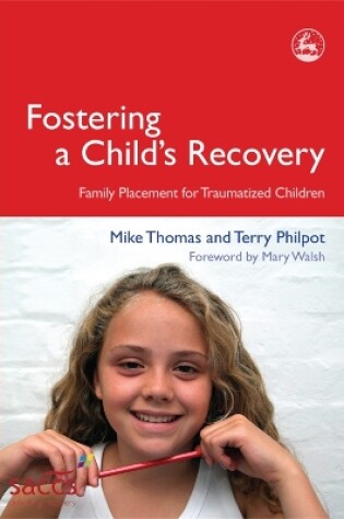 Cover of Fostering a Child's Recovery