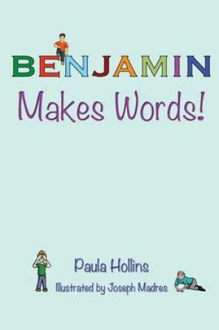 Cover of Benjamin Makes Words!