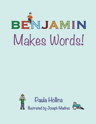 Book cover for Benjamin Makes Words!