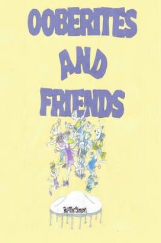 Cover of Ooberites and Friends