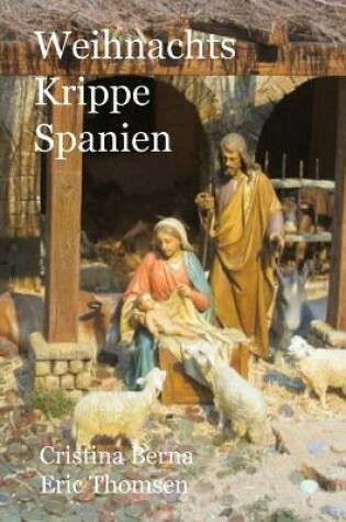 Cover of Weihnachts Krippe Spanien