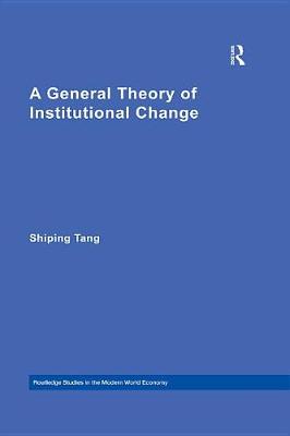 Cover of A General Theory of Institutional Change