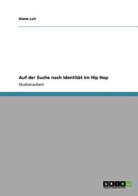 Cover of Auf der Suche nach Identitat im Hip Hop