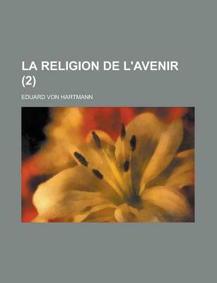 Book cover for La Religion de L'Avenir (2)