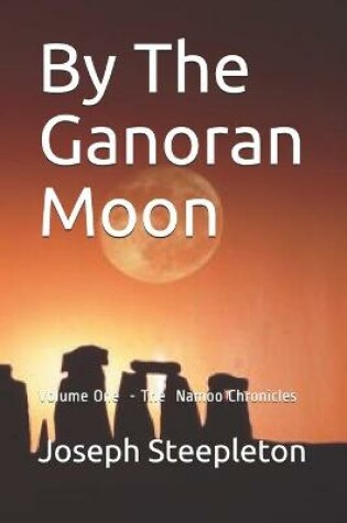 Cover of By The Ganoran Moon