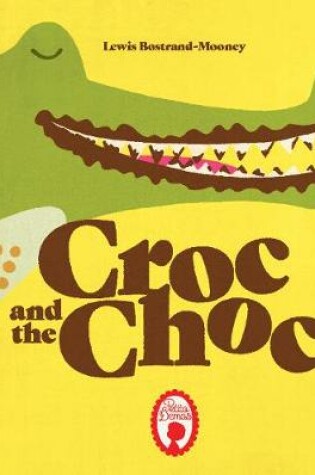 Cover of Croc and the Choc