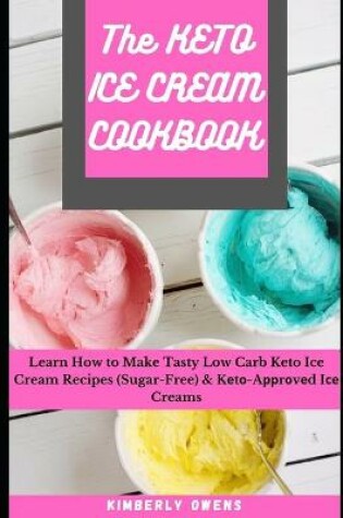 Cover of The Keto Ice Cream Cookbook