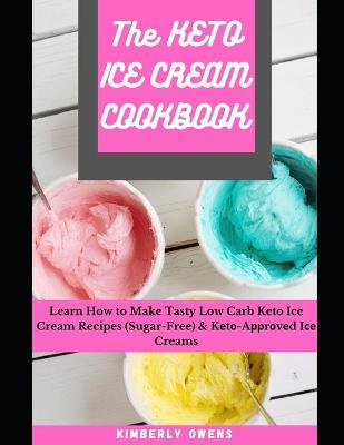 Book cover for The Keto Ice Cream Cookbook