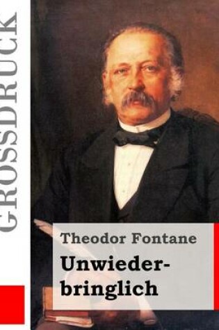 Cover of Unwiederbringlich (Grossdruck)