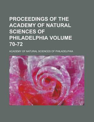 Book cover for Proceedings of the Academy of Natural Sciences of Philadelphia Volume 70-72