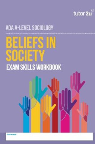 Cover of AQA A Level Sociology Beliefs in Society Exam Skills Workbook