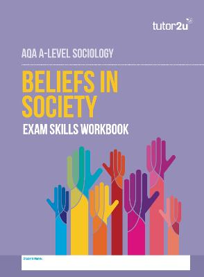 Book cover for AQA A Level Sociology Beliefs in Society Exam Skills Workbook