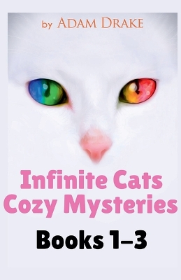 Book cover for Infinite Cats Cozy Mysteries