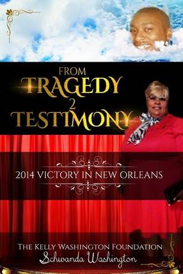 Book cover for From Tragedy 2 Testimony