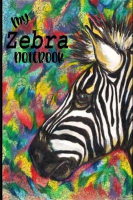 Book cover for My Zebra Notebook