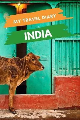 Book cover for My Travel Diary INDIA