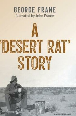 Cover of A ‘Desert Rat’ Story