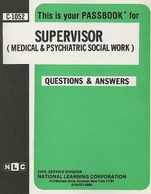 Book cover for Supervisor (Medical & Psychiatric Social Work)