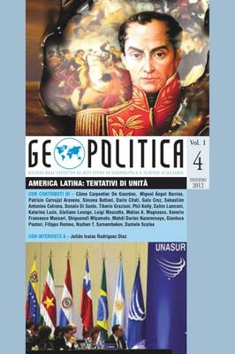 Cover of Geopolitica Vol. I No. 4 - America Latina: Tentativi Di UNITA