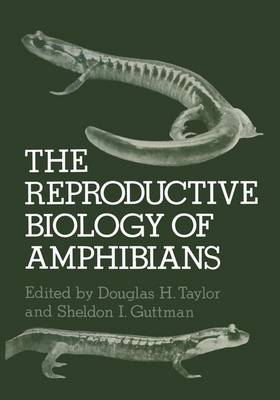 Book cover for The Reproductive Biology of Amphibians