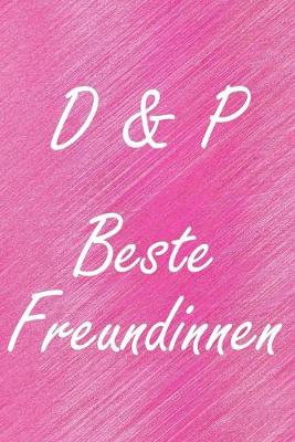 Book cover for D & P. Beste Freundinnen